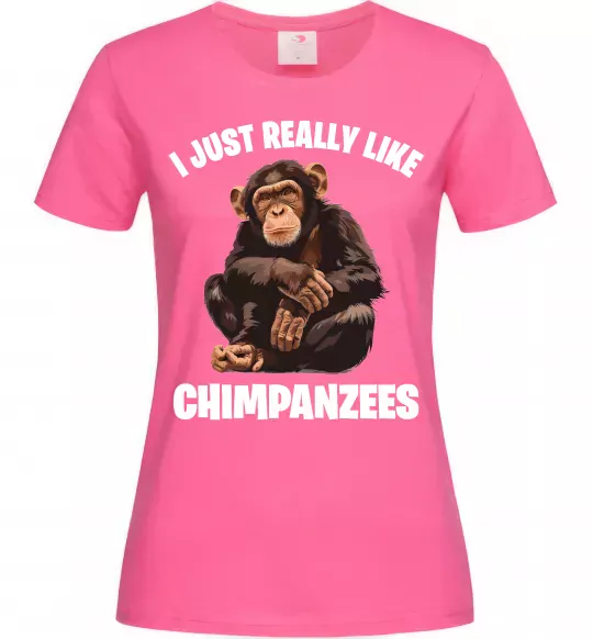 Жіноча футболка I really like chimpanzees Яскраво-рожевий фото
