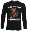 Лонгслив I really like chimpanzees Черный фото
