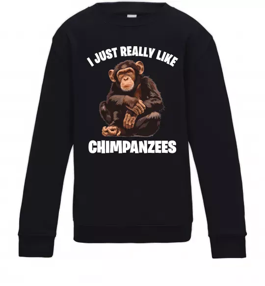 Детский Свитшот I really like chimpanzees Черный фото
