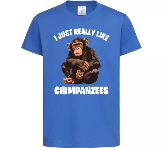 Детская футболка I really like chimpanzees Ярко-синий фото