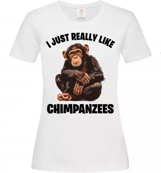 Жіноча футболка I really like chimpanzees Білий фото