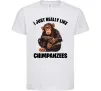 Детская футболка I really like chimpanzees Белый Детская футболка I really like chimpanzees Белый фото
