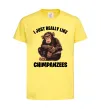 Дитяча футболка I really like chimpanzees Лимонний фото
