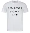 Чоловіча футболка Stranger things Friends don`t lie Білий фото