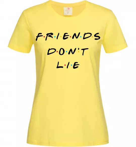 Женская футболка Stranger things Friends don`t lie Лимонный фото