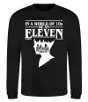 Свитшот Be an eleven Черный фото
