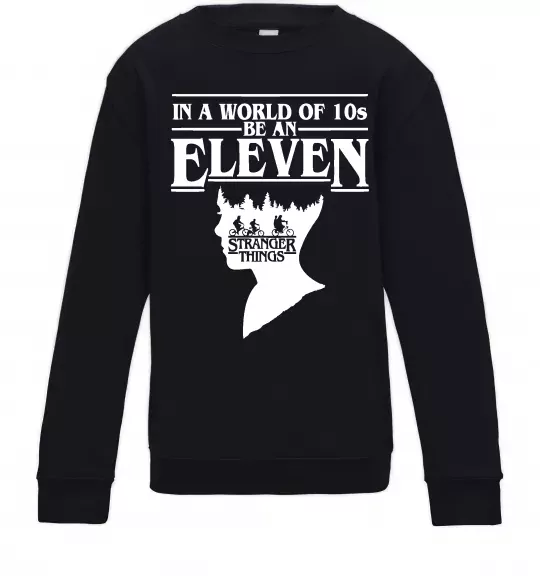 Детский Свитшот Be an eleven Черный фото