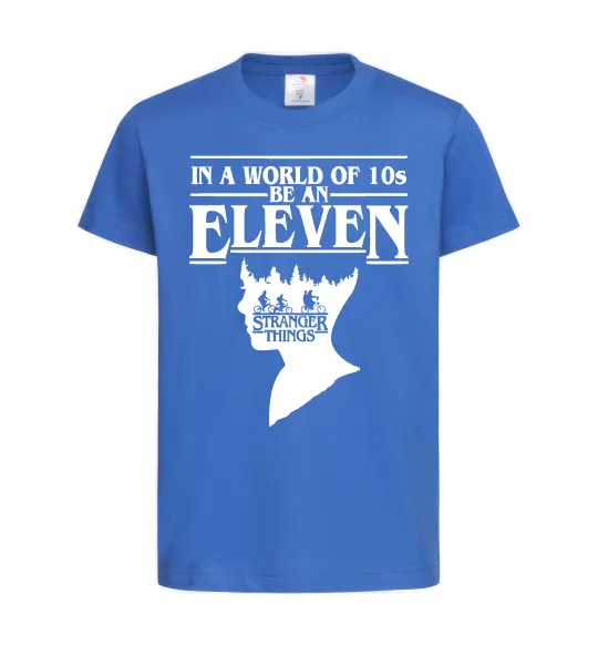 Детская футболка Be an eleven Ярко-синий фото