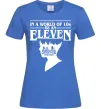 Жіноча футболка Be an eleven Яскраво-синій фото
