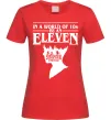 Жіноча футболка Be an eleven Червоний фото