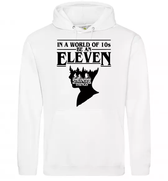 Женская толстовка (худи) Be an eleven Белый фото