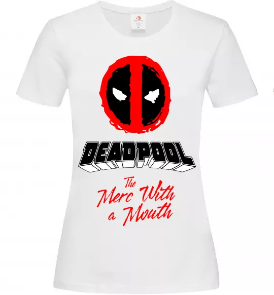 Женская футболка Deadpool the merc with a mouth Белый фото