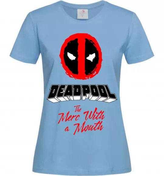 Женская футболка Deadpool the merc with a mouth Голубой фото