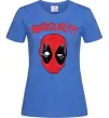 Жіноча футболка Seriously? Deadpool Яскраво-синій фото