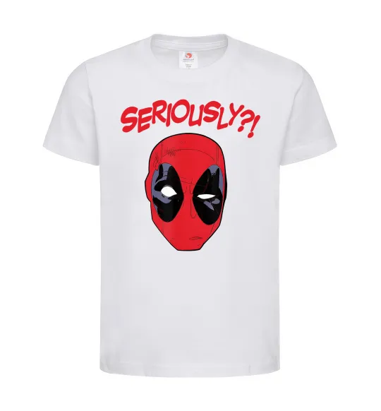 Детская футболка Seriously? Deadpool Белый фото