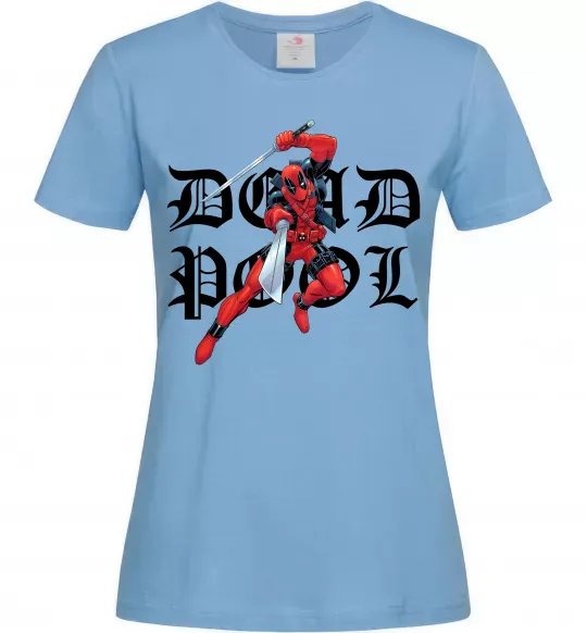 Женская футболка Дедпул з мечами Голубой фото