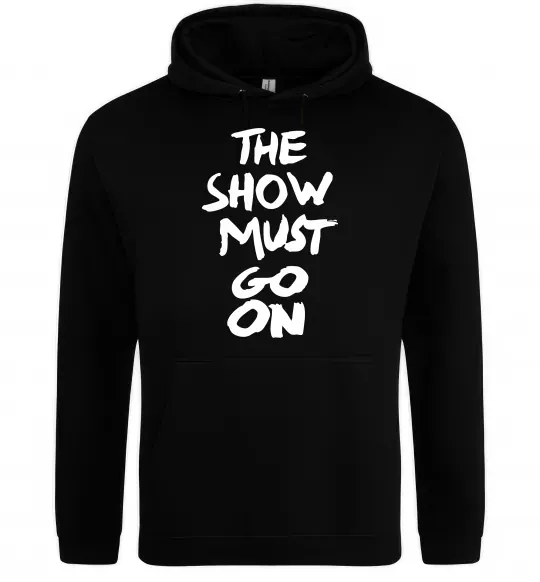Женская толстовка (худи) The show must go on Черный фото