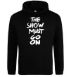 Женская толстовка (худи) The show must go on Черный фото