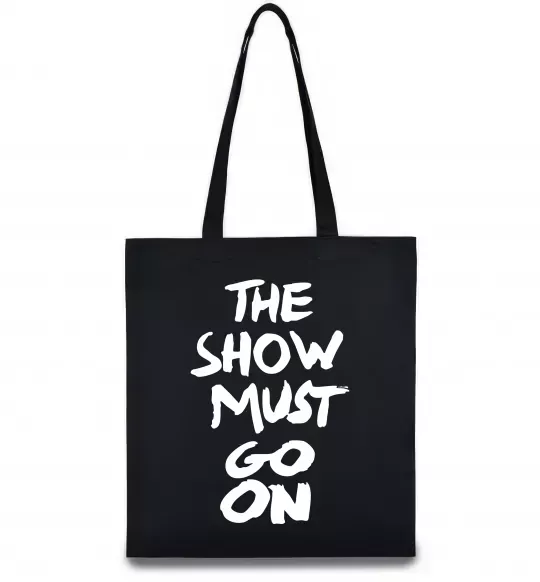Еко-сумка The show must go on Чорний фото