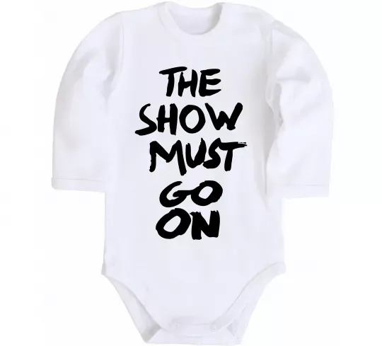 Дитячий бодік The show must go on Білий фото