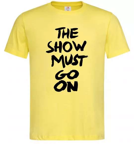 Мужская футболка The show must go on Лимонный фото