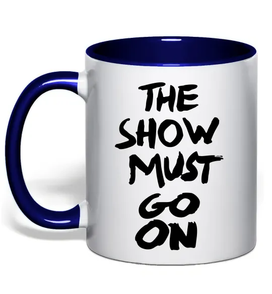 Чашка с цветной ручкой The show must go on Глубокий темно-синий фото