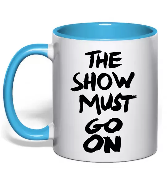 Чашка с цветной ручкой The show must go on Голубой фото