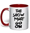 Чашка с цветной ручкой The show must go on Красный фото