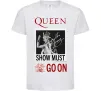Детская футболка Queen Show must go on Белый фото