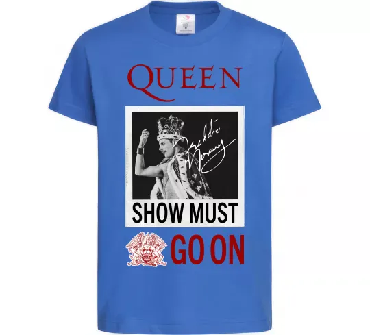 Детская футболка Queen Show must go on Ярко-синий фото