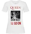 Жіноча футболка Queen Show must go on Білий фото