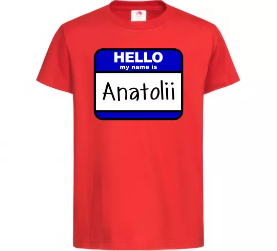 Детская футболка Hello my name is Anatolii Красный фото