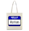 Еко-сумка Hello my name is Anton Бежевий фото