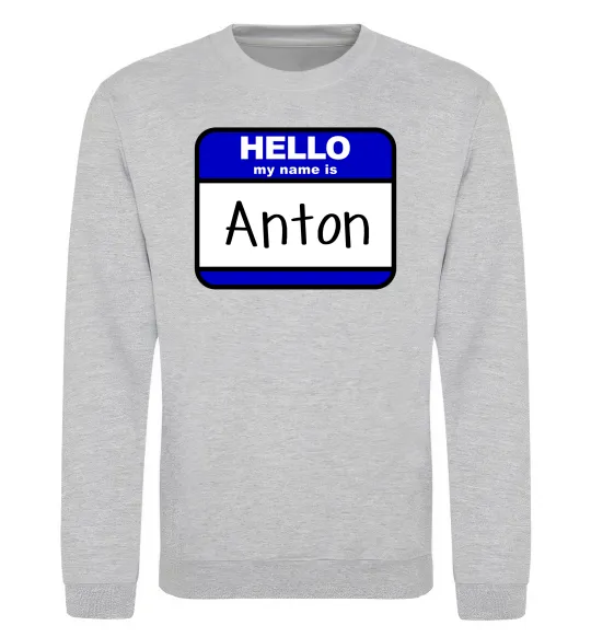 Свитшот Hello my name is Anton Серый меланж фото