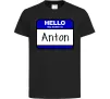 Детская футболка Hello my name is Anton Черный Детская футболка Hello my name is Anton Черный фото