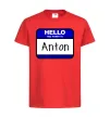 Дитяча футболка Hello my name is Anton Червоний фото