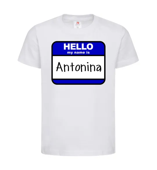 Дитяча футболка Hello my name is Antonina Білий фото