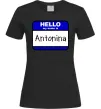 Женская футболка Hello my name is Antonina Черный фото