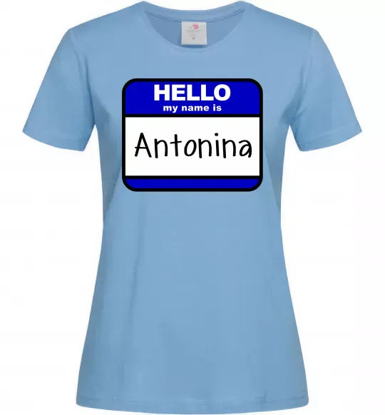 Женская футболка Hello my name is Antonina Голубой фото