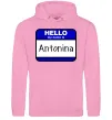 Женская толстовка (худи) Hello my name is Antonina Розовый фото