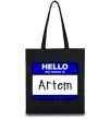 Еко-сумка Hello my name is Artem Чорний фото