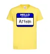 Детская футболка Hello my name is Artem Лимонный фото