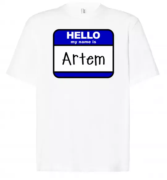 Футболка Оверсайз Hello my name is Artem Білий фото