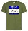 Чоловіча футболка Hello my name is Artem Оливковий фото