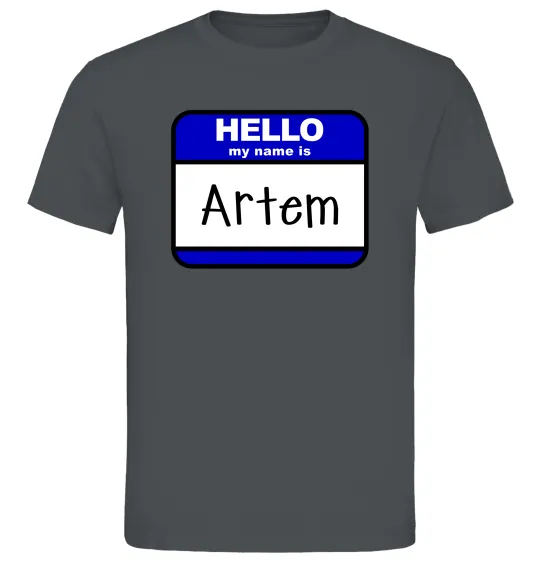 Чоловіча футболка Hello my name is Artem Графіт фото