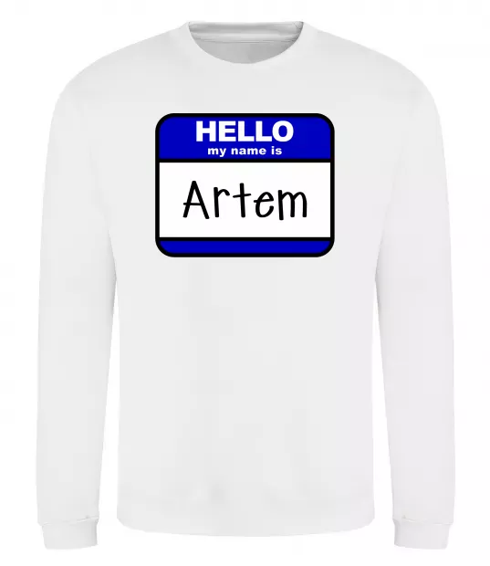 Світшот Hello my name is Artem Білий фото