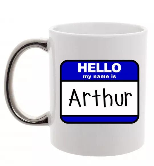 Чашка с цветной ручкой Hello my name is Arthur Серебро фото