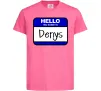 Детская футболка Hello my name is Denys Ярко-розовый Детская футболка Hello my name is Denys Ярко-розовый фото