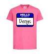Дитяча футболка Hello my name is Denys Яскраво-рожевий фото