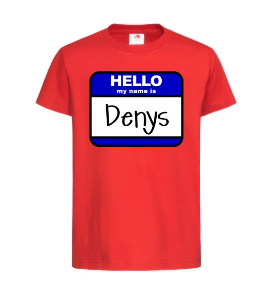 Дитяча футболка Hello my name is Denys Червоний фото